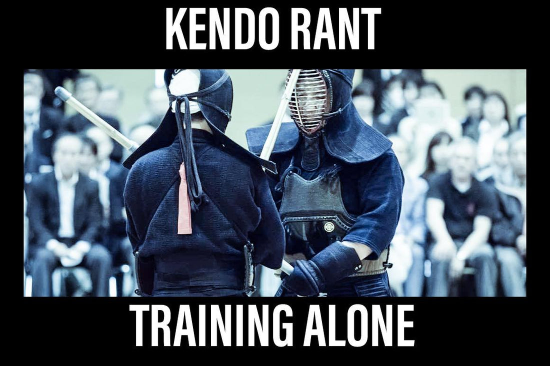 [KENDO RANT] - Training Alone? Grading Requirements?