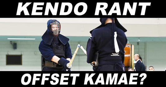 [KENDO RANT] - Offset Kamae? Shiai-jo Size?