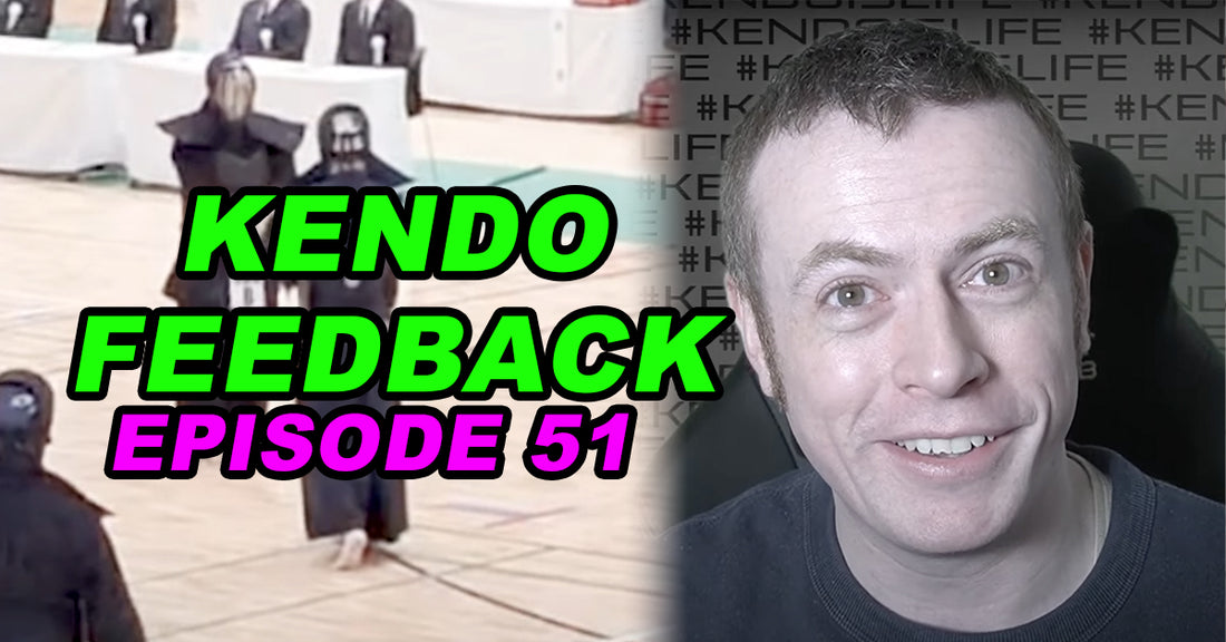 [KENDO FEEDBACK ep51] - 6th Dan Grading & Kyu Grade Shiai