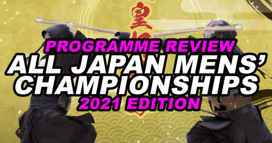 PROGRAMME REVIEW - 69th All Japan Mens' Kendo Championships