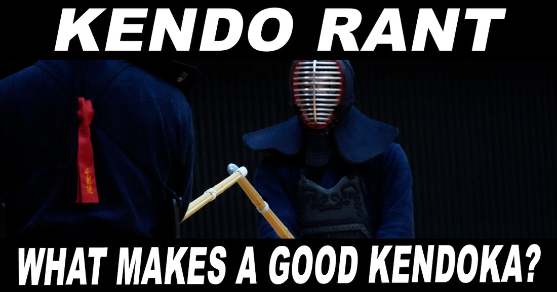 [KENDO RANT] - What Makes a Good Kendoka? Tying the Men?