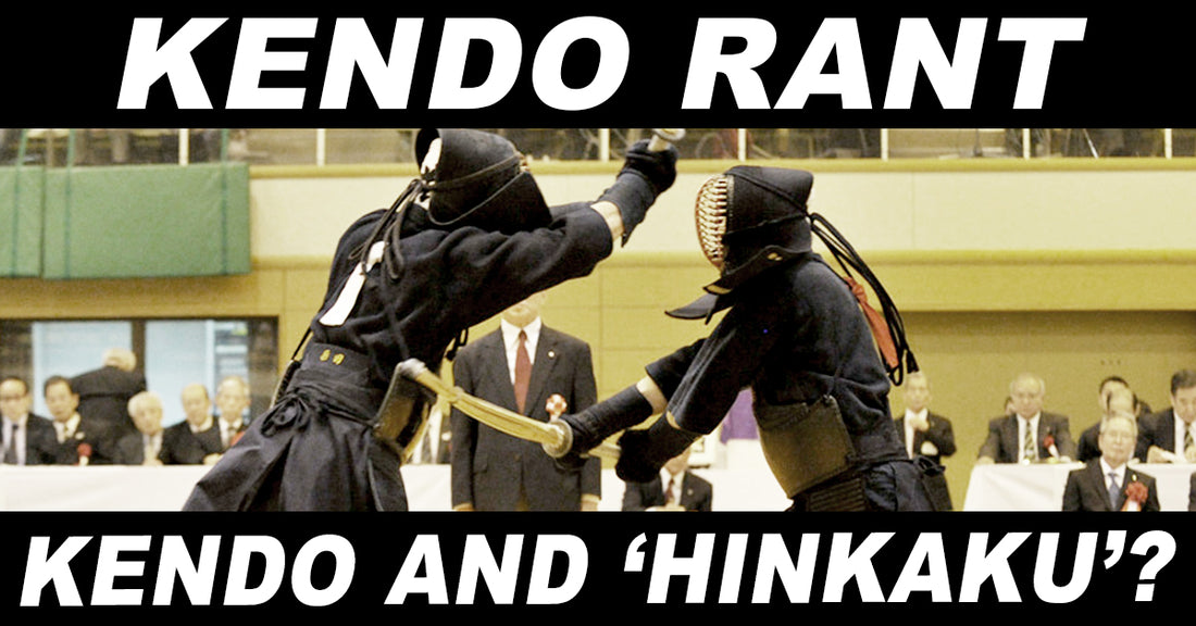 [KENDO RANT] - Kendo and 'Hinkaku'? Evolution of Kendo Waza?