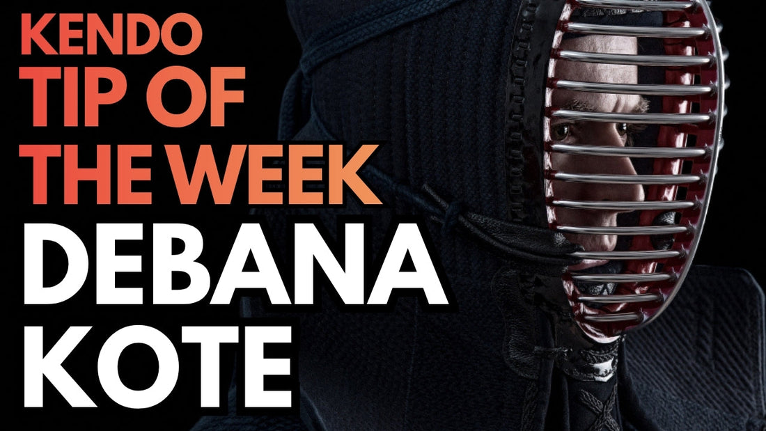 Kendo Tip of the Week : Debana Kote