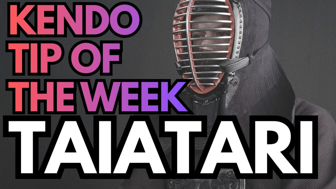 Kendo Tip of the Week : Taiatari