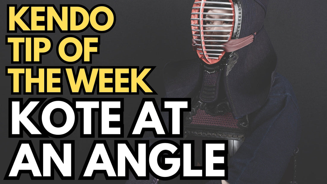 Kendo Tip of the Week : Kote at an Angle