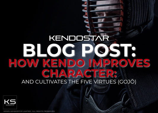 How Kendo Improves Character and Cultivates the Five Virtues (Gojō)
