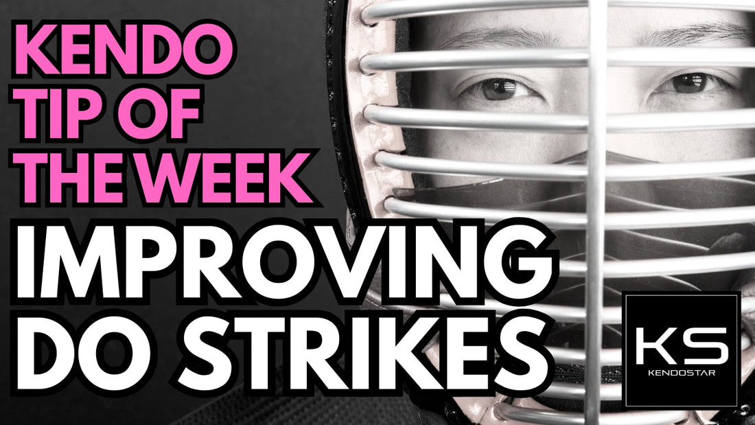 Kendo Tip of the Week : Improve Your Do Strikes!