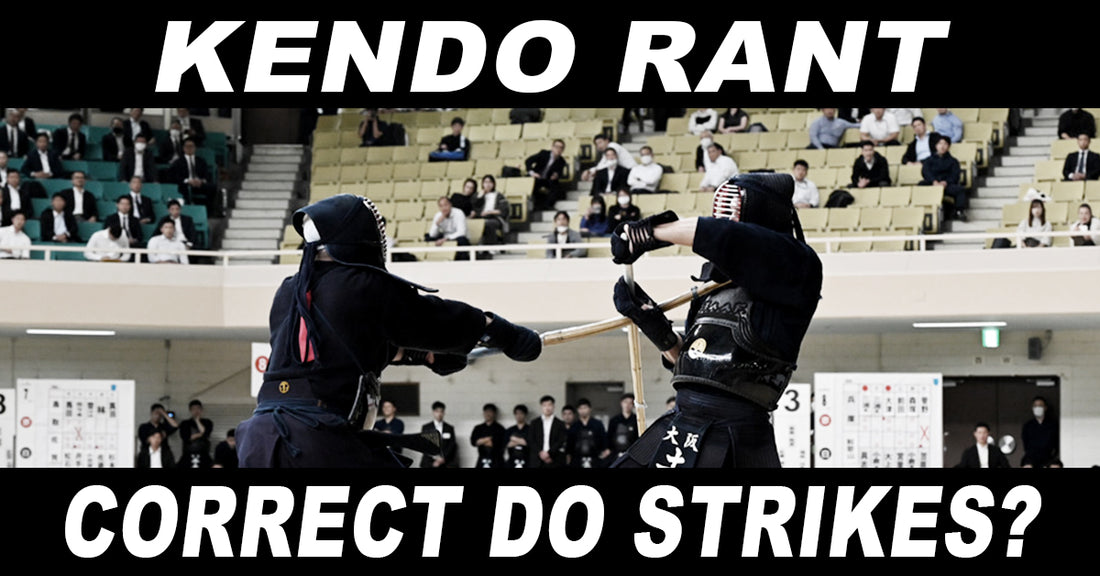 [KENDO RANT] - Correct Do Strikes? Elbow Position?