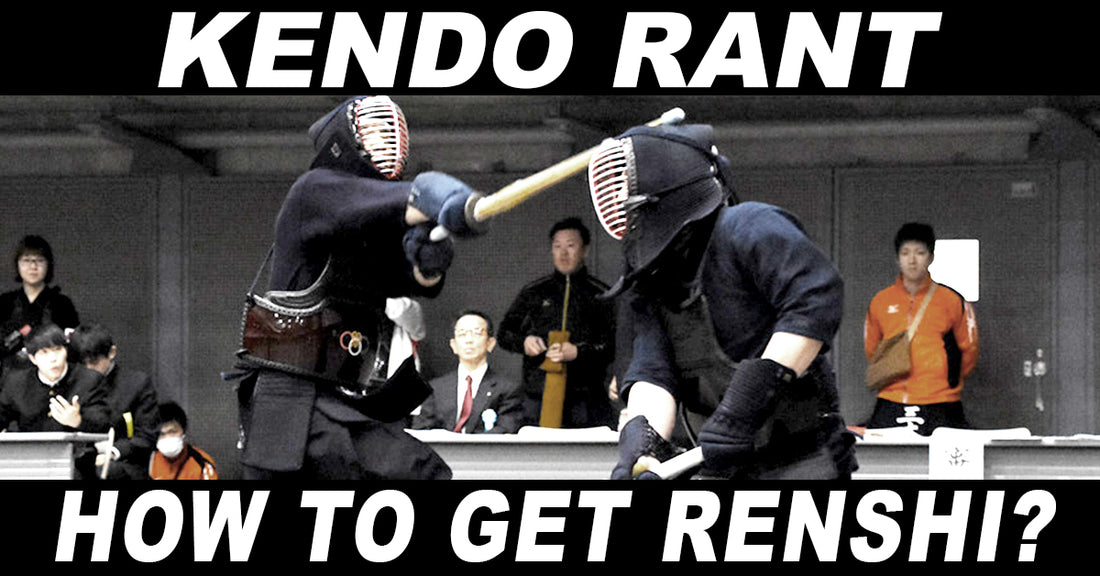 [KENDO RANT] - How To Get Renshi? Zanshin in Jodan?