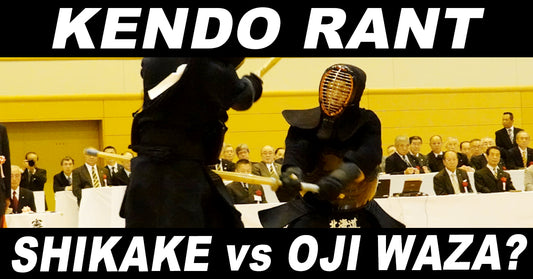 [KENDO RANT] - Shikake vs Ouji Waza? Using the Shinai as a Sword?