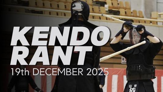 [KENDO RANT] - Have My Opinions Changed? Genmyou-na-Waza?