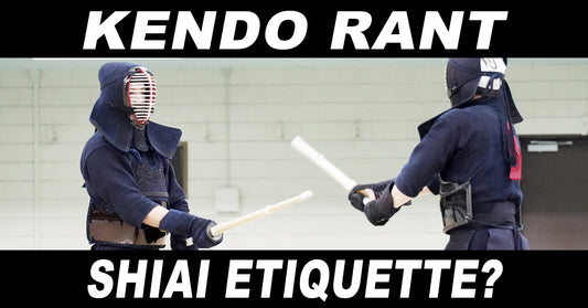 [KENDO RANT] - Shiai Etiquette? Passing Shodan?