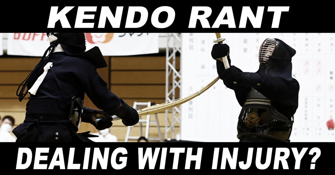 [KENDO RANT] - Dealing with Injury? Aiming to Win?