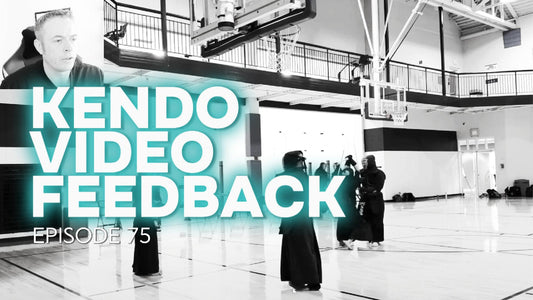 [KENDO FEEDBACK ep75] - Preparation Practice for Shiai