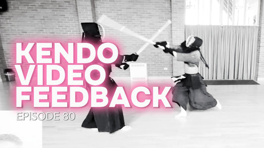 [KENDO FEEDBACK ep80] - 3rd Dan Gradings? Kyu Level Shiai?