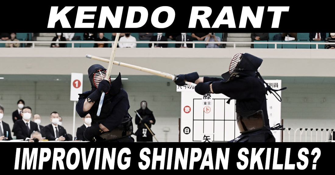 [KENDO RANT] - Improving Shinpan Skills? Advice for Tournaments?