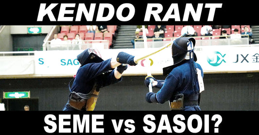 [KENDO RANT] - Seme vs Sasoi? Bogu for Grading?