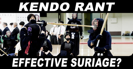 [KENDO RANT] - Effective Suriage? Bogu Padding?