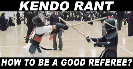 [KENDO RANT] - How to Be a Good Referee? Seme Against High Grades?