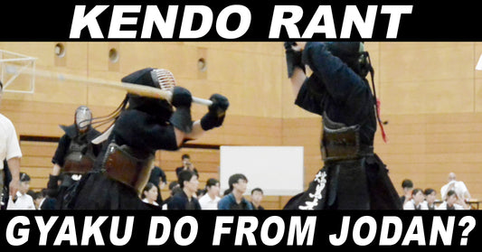 [KENDO RANT] - Gyaku-Do from Jodan? Cap-style Tenugui?