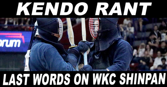 [KENDO RANT] - Last Words On The WKC Shinpan? Grading Strategy?