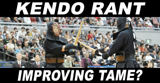 [KENDO RANT] - Improving Tame? Hantei vs Chusen?