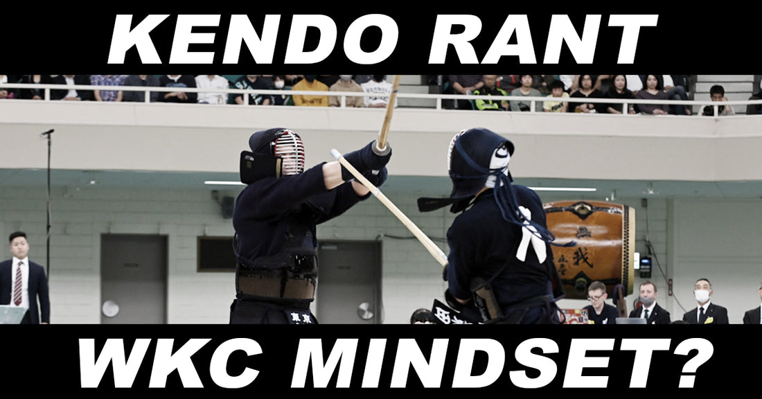 [KENDO RANT] - WKC Mindset? Hiki-Tsuki?