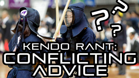 [KENDO RANT] - Dealing With Conflicting Advice