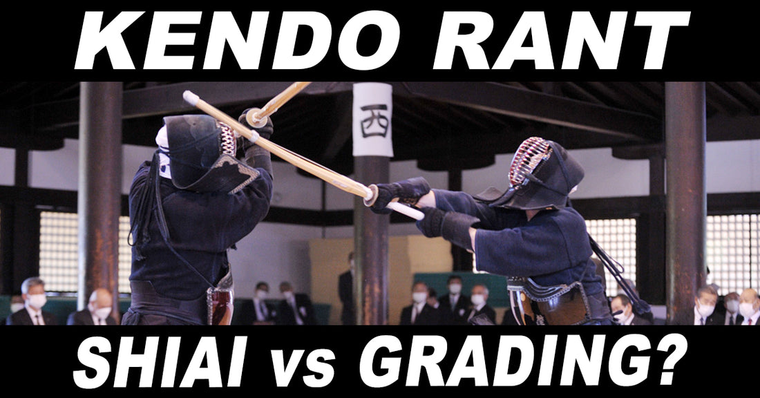 [KENDO RANT] - Shiai vs Grading Kendo? Bokuto Weight?