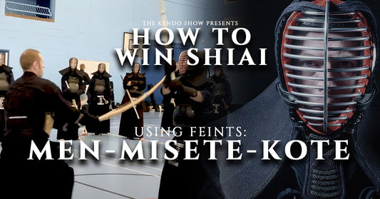 [SEMINAR: HOW TO WIN SHIAI] - Men-Misete-Kote (Using Feints)