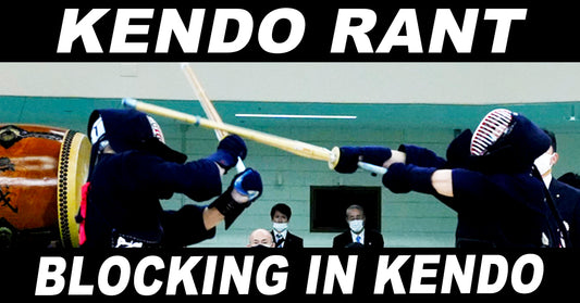 [KENDO SUPER RANT] - We HAVE to Talk About Blocking and Dodging in Kendo.