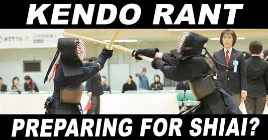 [KENDO RANT] - Preparing for Shiai? Does 'Aiuchi' Exist?