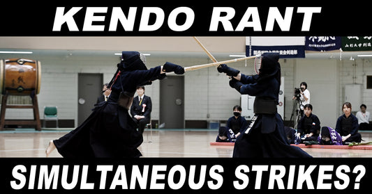 [KENDO RANT] - Simultaneous Strikes? Sleeping After Practice?