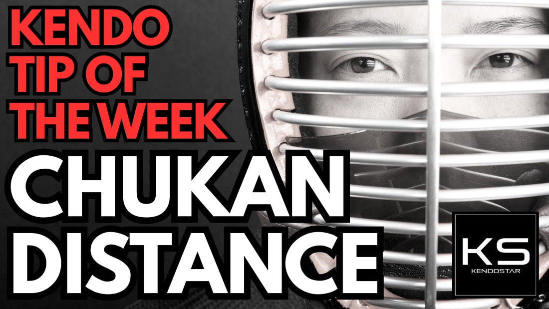Kendo Tip of the Week : Chukan Distance!
