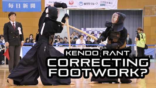 [KENDO RANT] - Correcting Your Footwork? Kendo and Work/Life Balance?