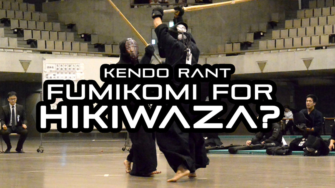 [KENDO RANT] - Fumikomi for Hikiwaza? Mittsu no Sen?