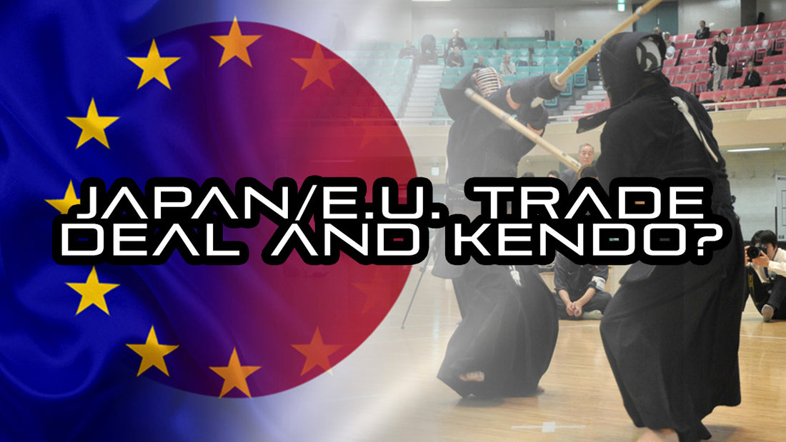 [KENDO RANT] - Japan/EU Trade Deal and Kendo? Speed for Kirikaeshi in Grading?