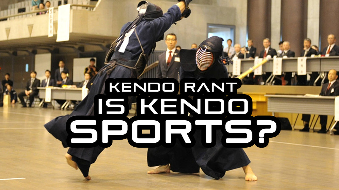 [KENDO RANT] - Is Kendo A Sport? Tenouchi with Shinai?