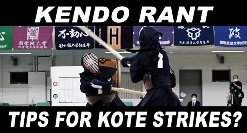 [KENDO RANT] - Tips for Kote Strikes? Grabbing the Shinai?